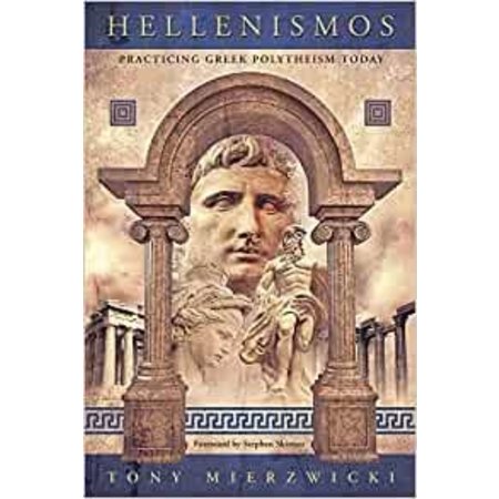 Hellenismos: Practicing Greek Polytheism Today