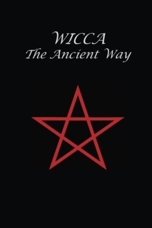 Wicca the Ancient Way