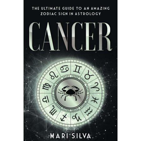 The Ultimate Guide to an Amazing Zodiac Sign in Astrology: Cancer