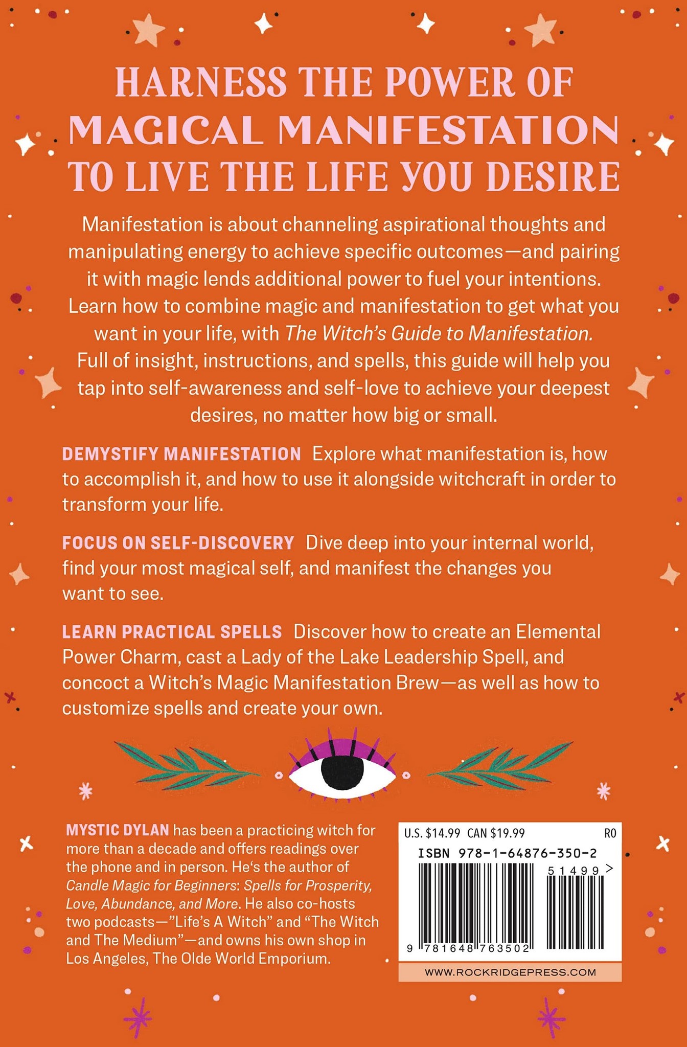 The Witch's Guide to Manifestation: Witchcraft for the Life you Want