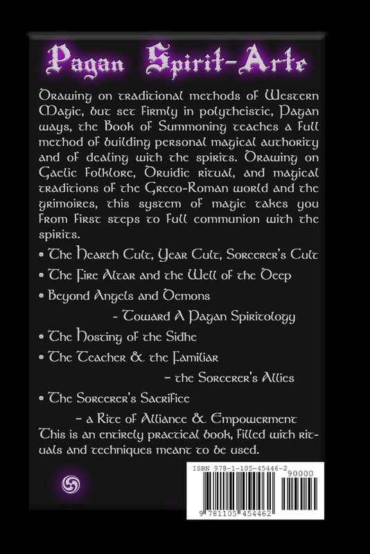 The Book of Summoning: Invocation, Conjuration, & Alliance with Gods, the Dead, & the Landspirits