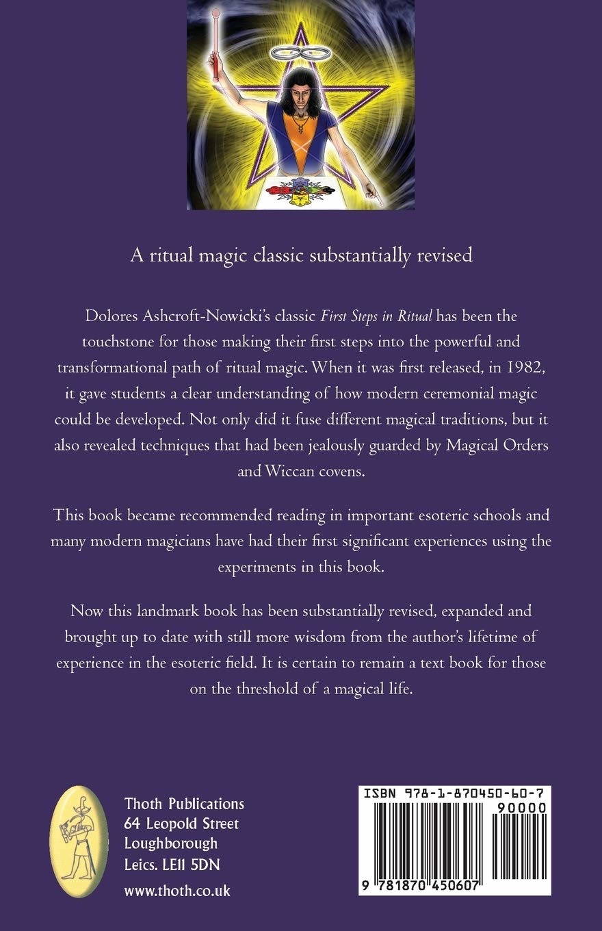 First Steps in Ritual: A Ritual Magic Classic Substantially Revised