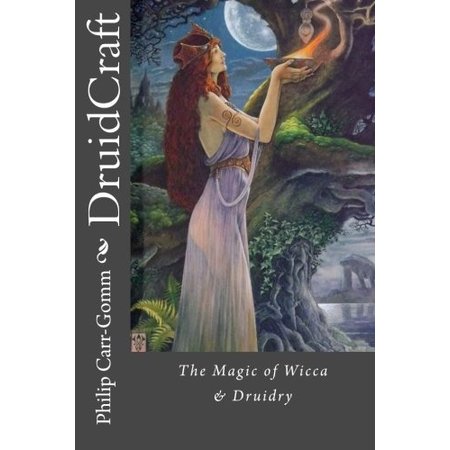 DruidCraft: The Magic of Wicca & Druidry