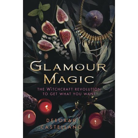 Glamour Magic: The Witchcraft Revolution to get what you want