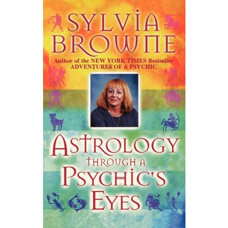 Astrology Through A Psychics Eyes