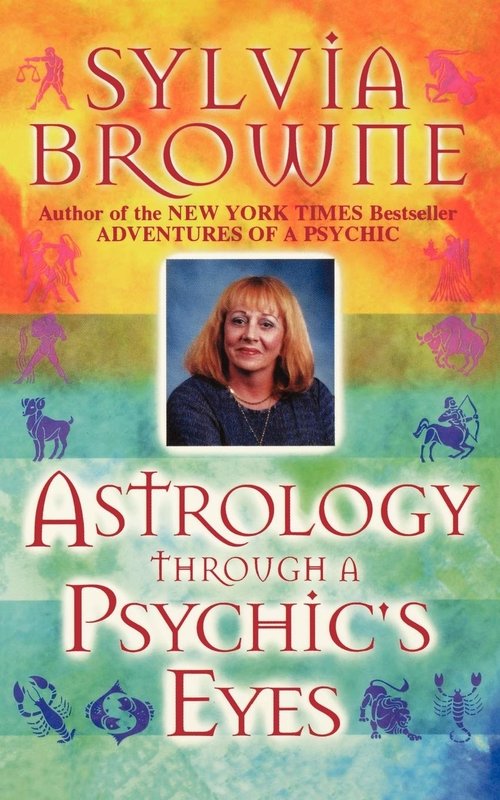 Astrology Through A Psychics Eyes