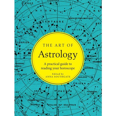 The Art of Astrology: A Practical Guide to Reading Your Horoscope