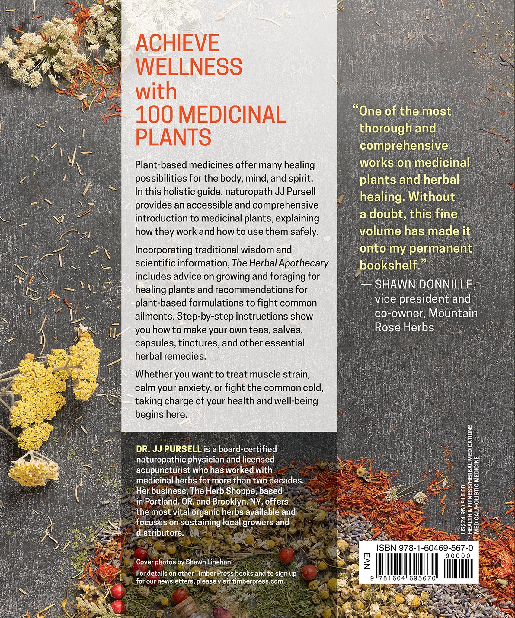 The Herbal Apothecary: 100 New Medicinal Herbs and How to Use Them