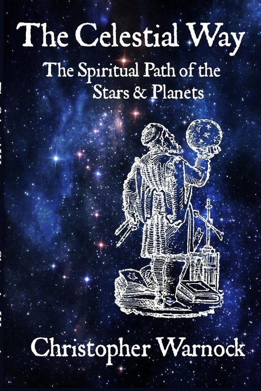 The Celestial Way: The Spiritual Path of the Stars & Planets