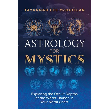 Astrology for Mystics: Exploring the Occult Depths of the Water Houses in Your Natal Chart