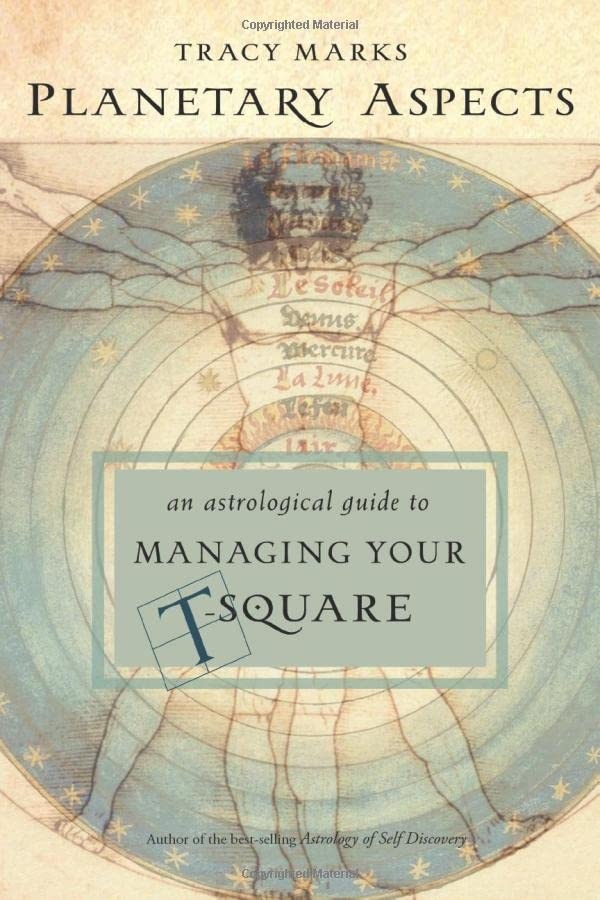 Planetary Aspects: an Astrological Guide to Managing your T-Square