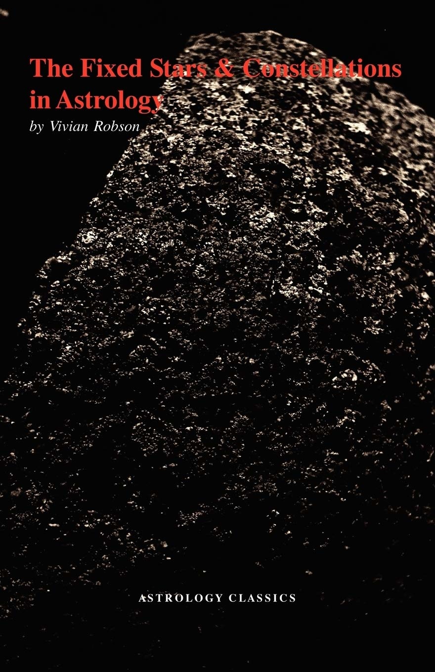 The Fixed Stars & Constellations in Astrology