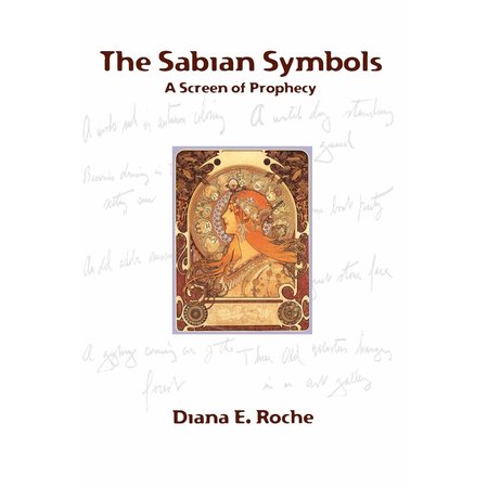 The Sabian Symbols: A Screen of Prophecy