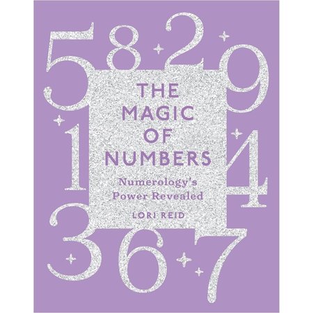 The Magic of Numbers : Numerology's Power Revealed