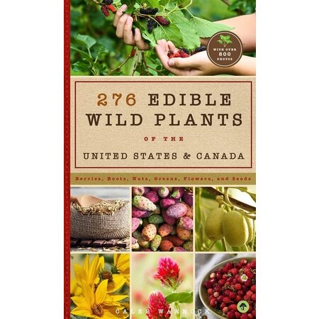 276 Edible Wild Plants: of the United States & Canada