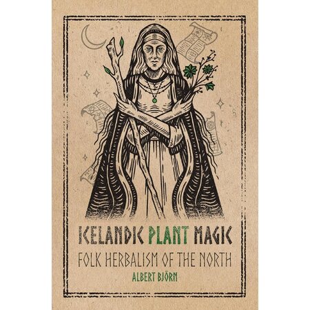 Icelandic Plant Magic: Folk Herbalism of the North