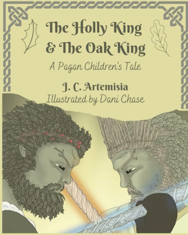 The Holly King & The Oak King: A Pagan Children’s Tale