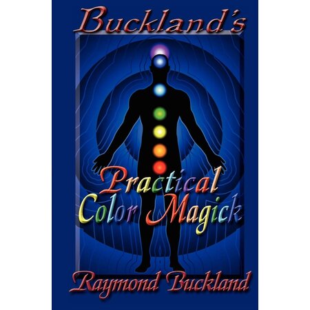 Buckland's Practical Color Magick