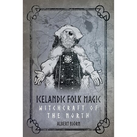 Icelandic Folk Magic: Witchcraft of the North