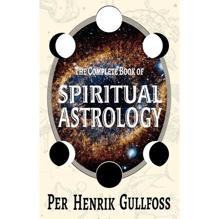 The Complete Book of Spiritual Astrology
