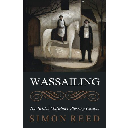 Wassailing: The British Midwinter Blessing Custom