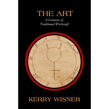 The Art: A Grimoire of Traditional Witchcraft