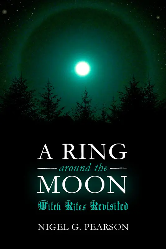 A Ring Around the Moon: Witch Rites Revisited