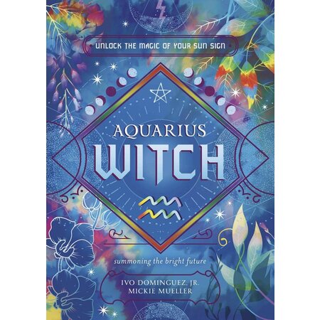 Aquarius Witch: Unlock the Magic of your Sun Sign