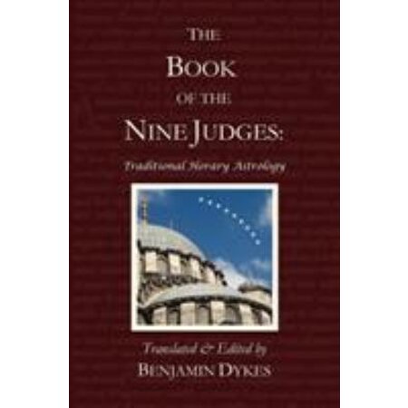 The Book of the Nine Judges: Traditional Horary Astrology