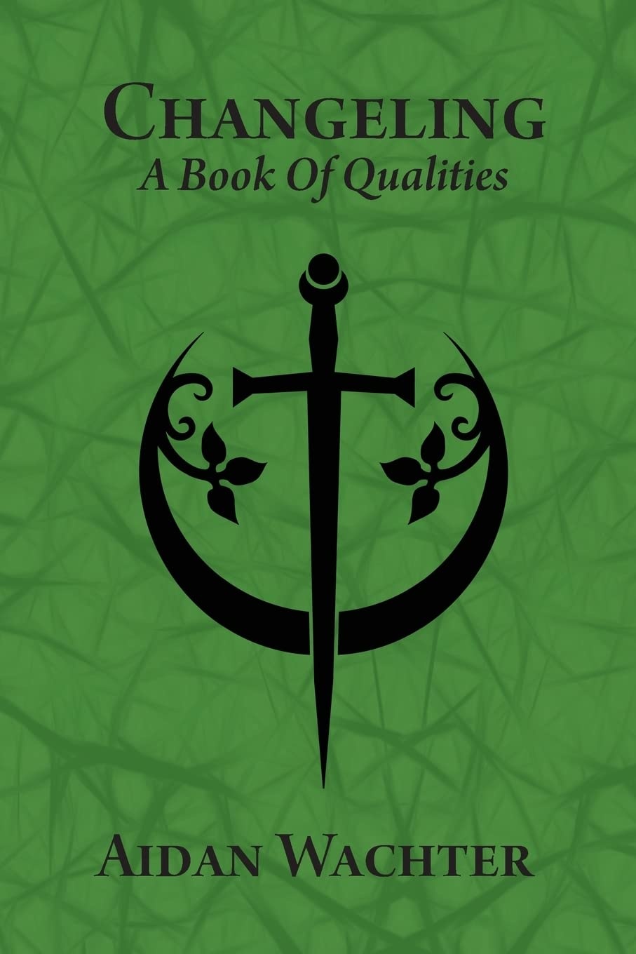 Changeling: A Book of Qualities