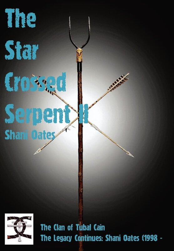 The Star Crossed Serpent II: The Clan of Tubal Cain The Legacy Continues