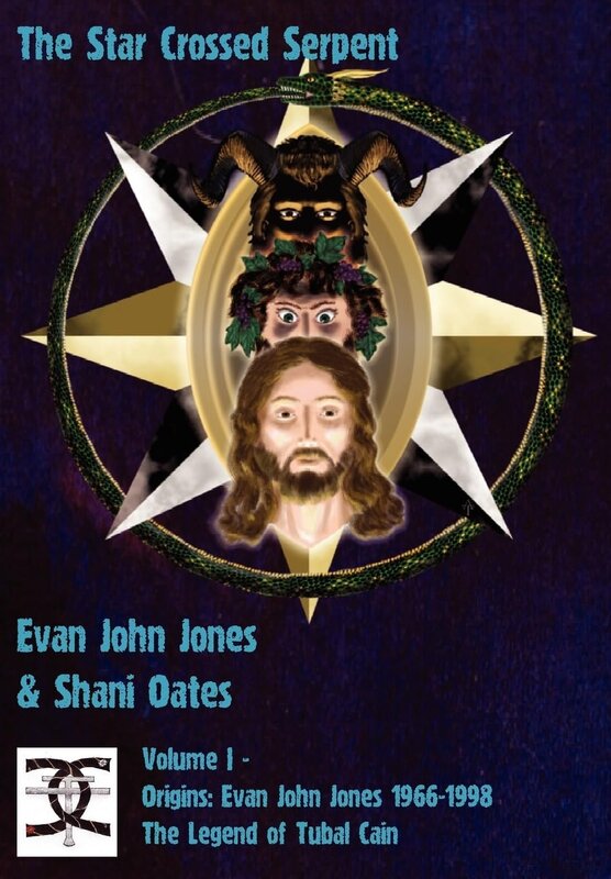 The Star Crossed Serpent Volume 1-Origins: Evan John Jones 1966-1998 The Legend of Tubal Cain
