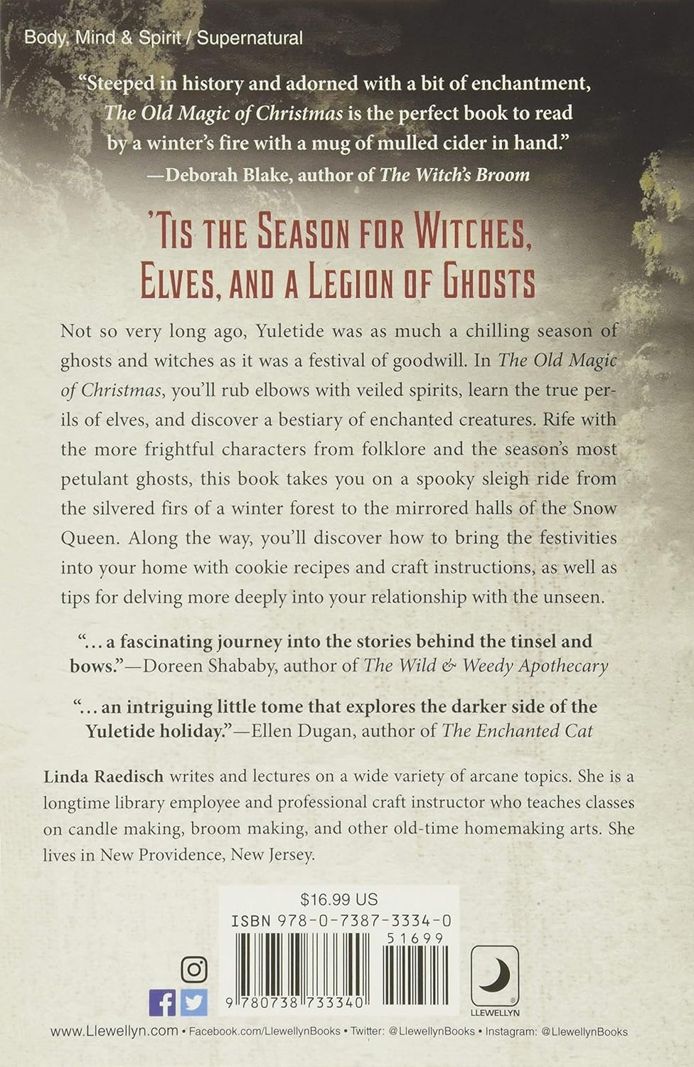 The Old Magic of Christmas: Yuletide Traditions for the Darkest Days of the Year