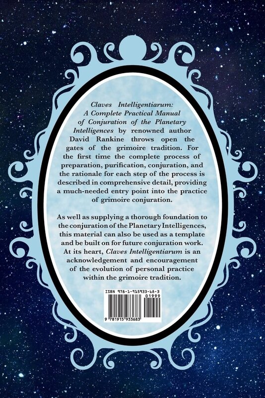 Claves Intelligentiarum: A Complete Practical Manual of Conjuration of the Planetary Intelligences