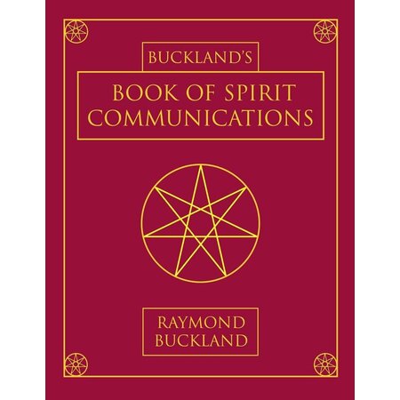Buckland's Book of Spirit Communications