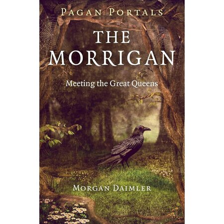 Pagan Portals: The Morrigan, Meeting the Great Queens