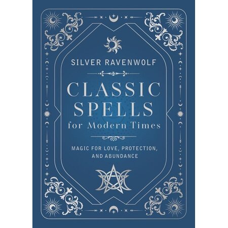 Classic Spells For Modern Times