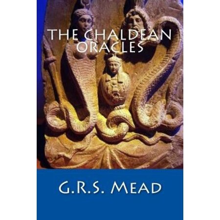 The Chaldean Oracles