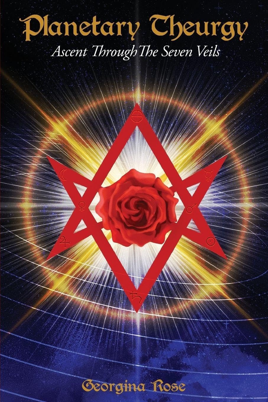 Planetary Theurgy: Ascent Through the Seven Veils