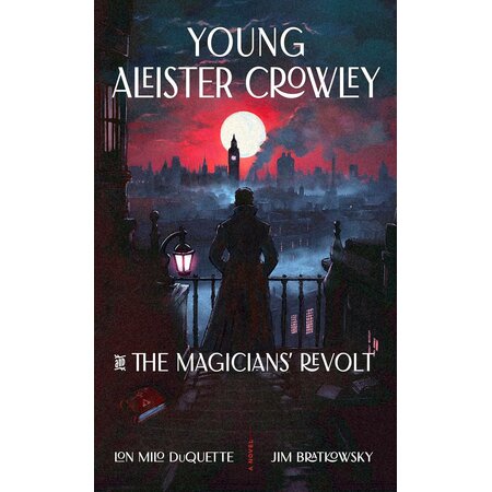 Young Aleister Crowley and The Magicians' Revolt