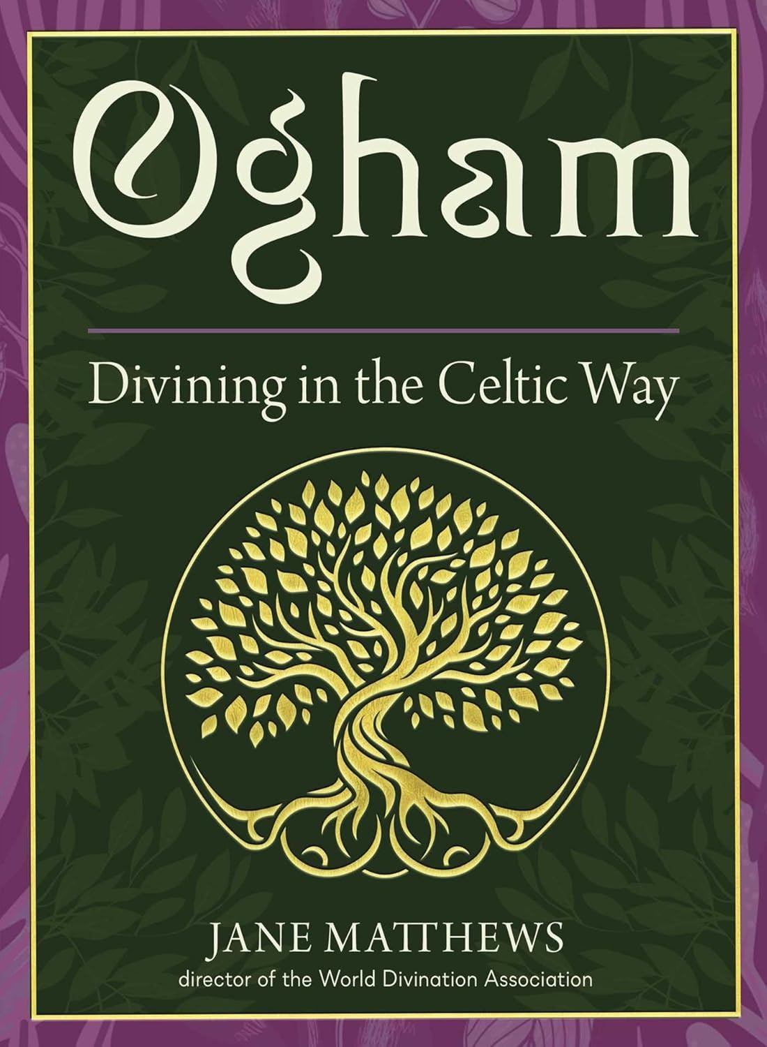 Ogham: Divining the Celtic Way