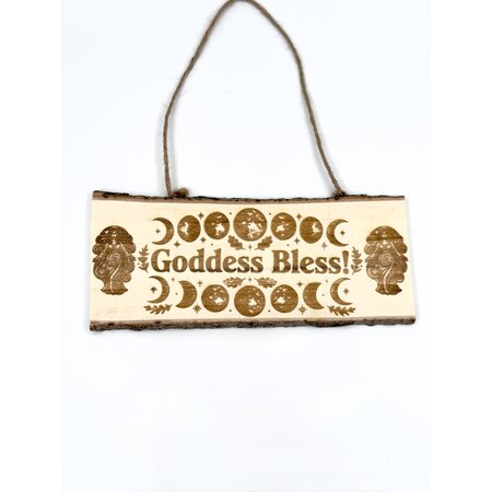 Goddess Bless! Sign