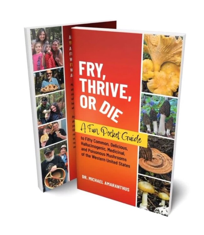 Fry, Thrive or Die: A Fun Pocket Guide