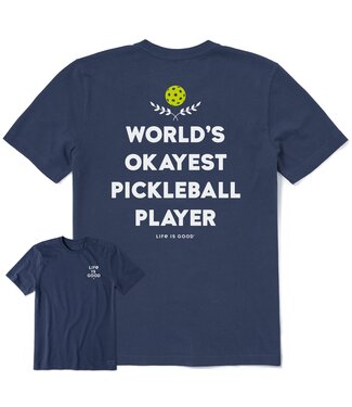 LIFE IS GOOD Crusher-LITE World's Okayest Pickleball Player