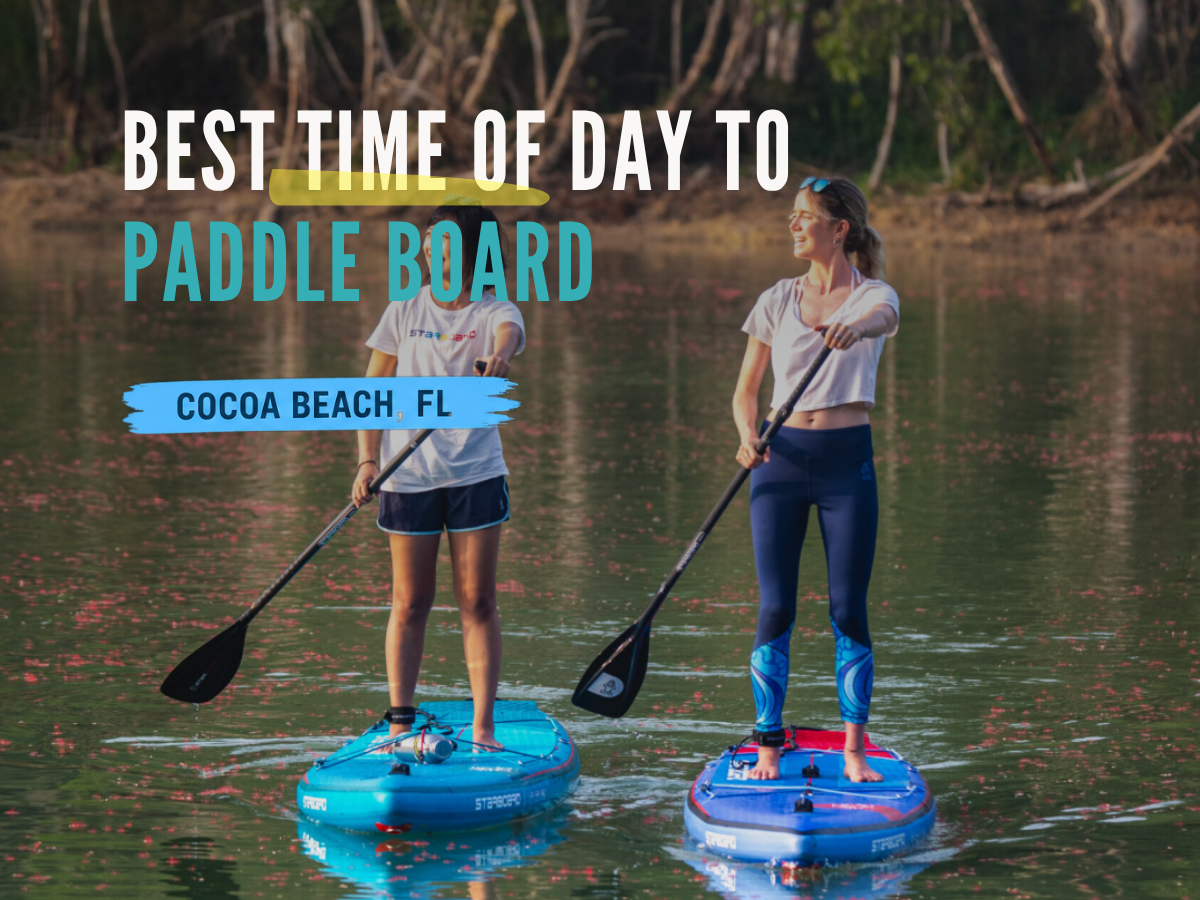 What's the best time of day for paddle boarding in Cocoa Beach?