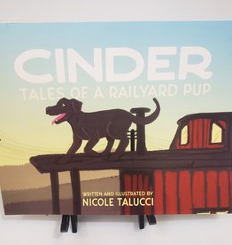 Cinder: Tales of a Railyard Pup