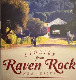 Arcadia Publishing and History Press Stories from Raven Rock NJ