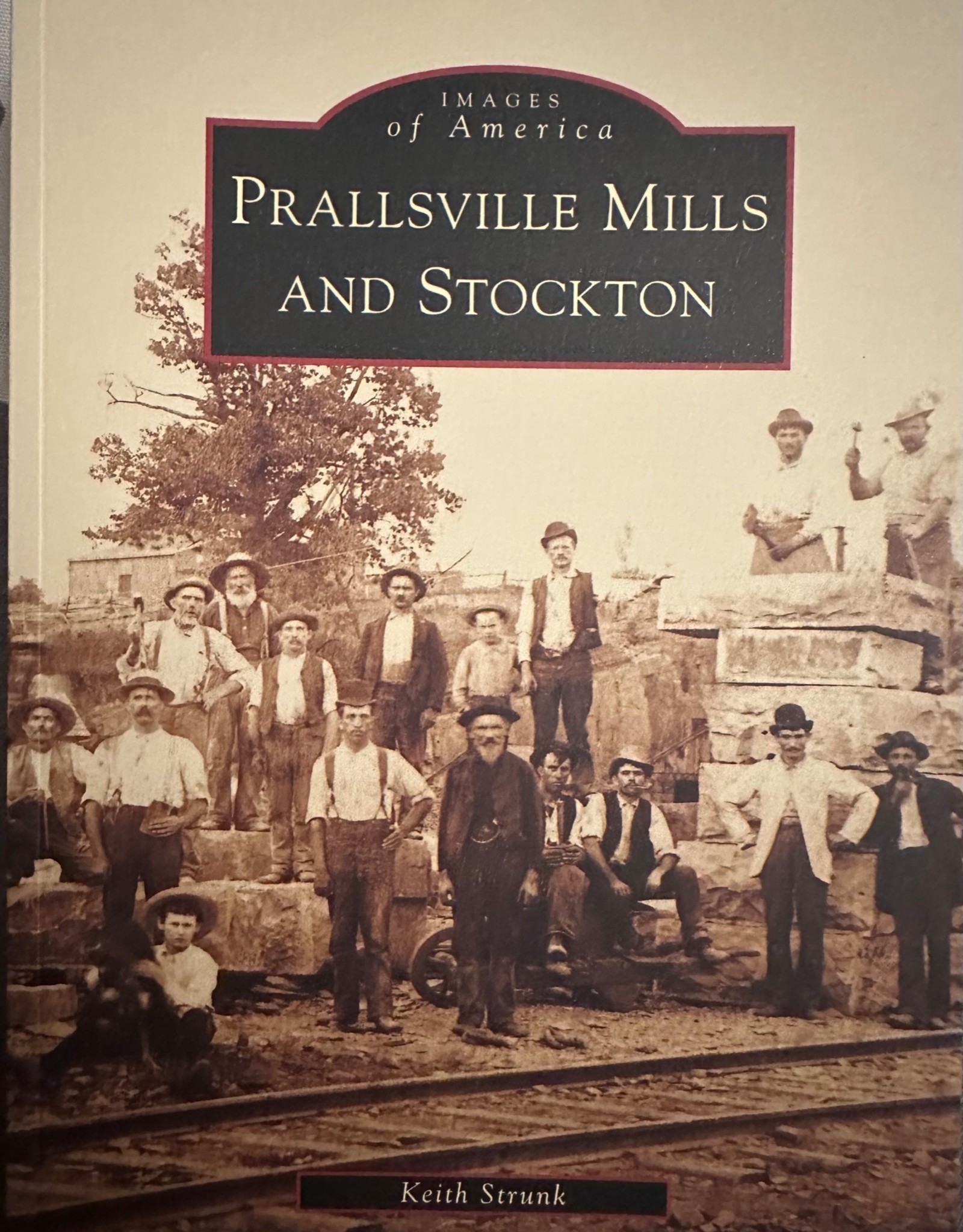 Arcadia Publishing and History Press Prallsville Mills and Stockton
