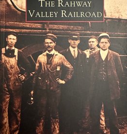 Arcadia Publishing and History Press Rahway Valley RR History Book