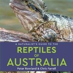 Naturalists Guide To Reptiles Of Austral